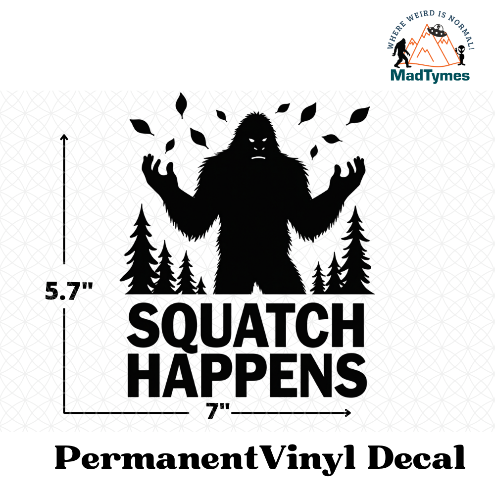 Squatch Happens Vinyl Decal