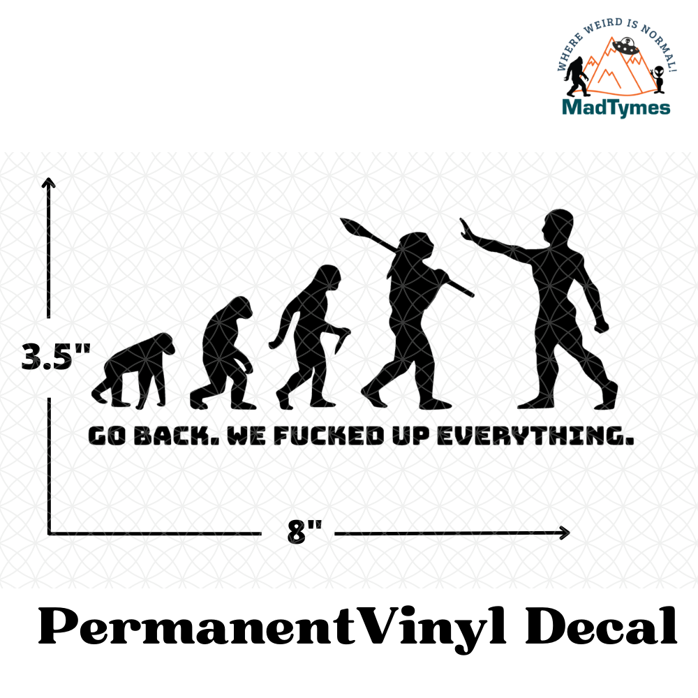 funny-car-decal-go-back-we-fucked-up.jpg