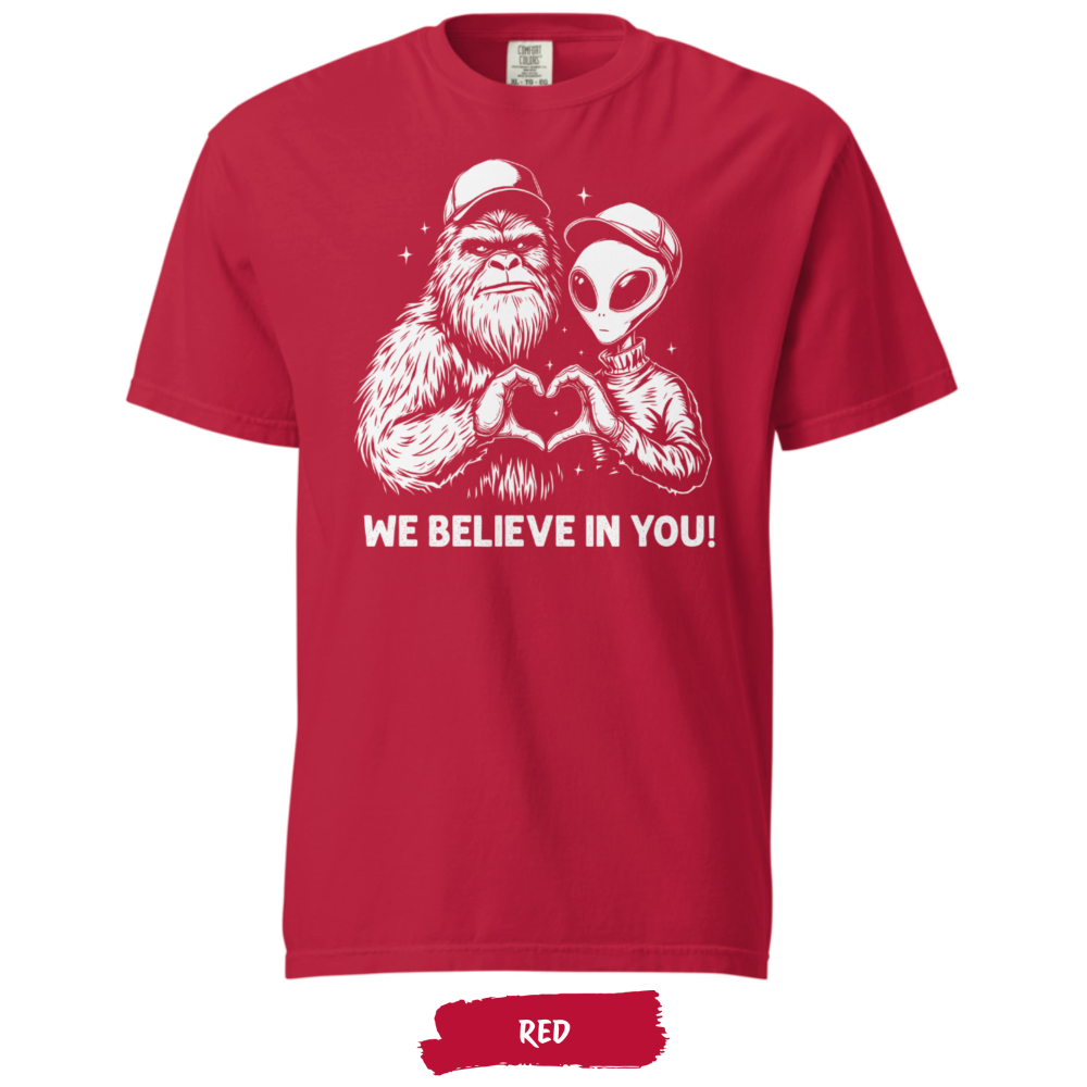 we-believe-in-you-comfort-colors-red we-believe-in-you-comfort-colors-red