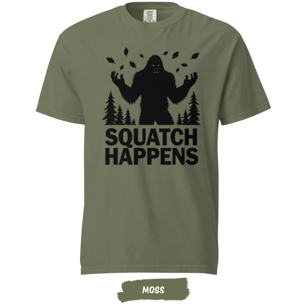 squatch-happens-comfort-colors-moss squatch-happens-comfort-colors-moss