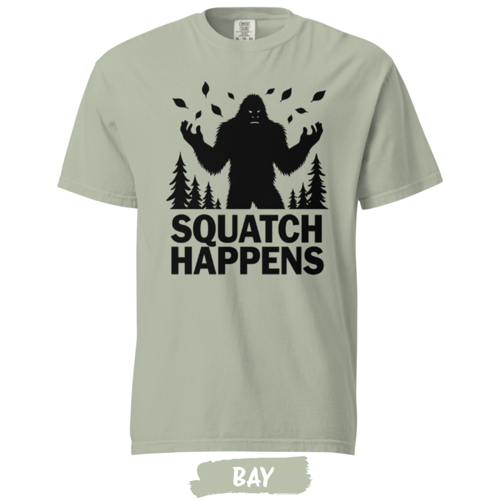 squatch-happens-comfort-colors-bay squatch-happens-comfort-colors-bay