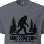 bigfoot-tshirt-gone-sqautching-comfort-colors-.jpg bigfoot-tshirt-gone-sqautching-comfort-colors-t-shirt