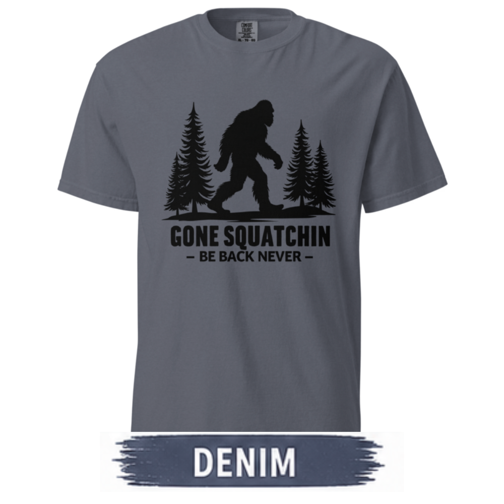 bigfoot-tshirt-gone-sqautching-comfort-colors-denimjpg
