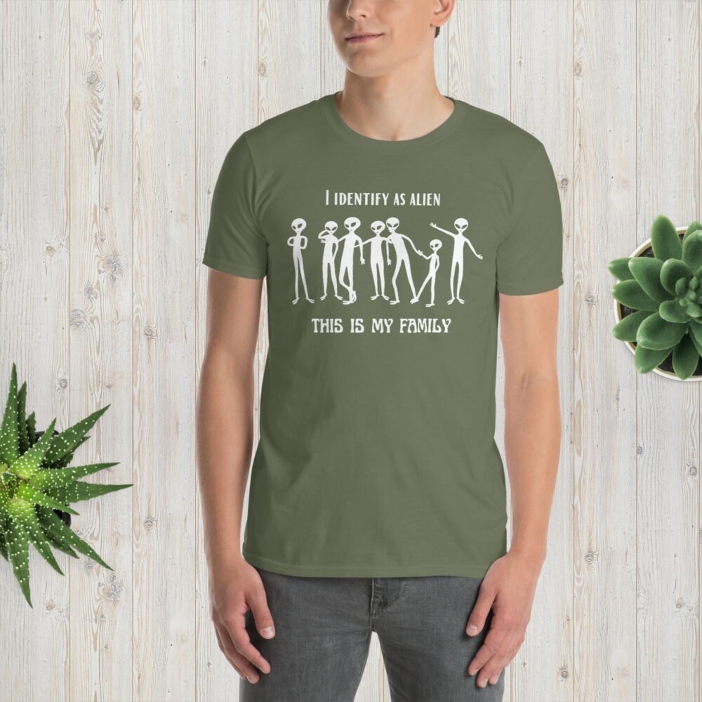 I Identify As Alien T-Shirt – This Is My Family | Funny UFO & Extraterrestrial