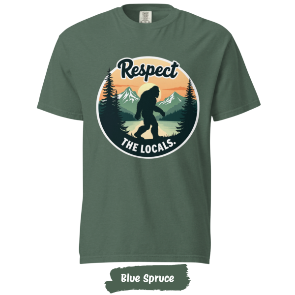 Respect-The-Locals-Comfort-Colors-blue-spruce
