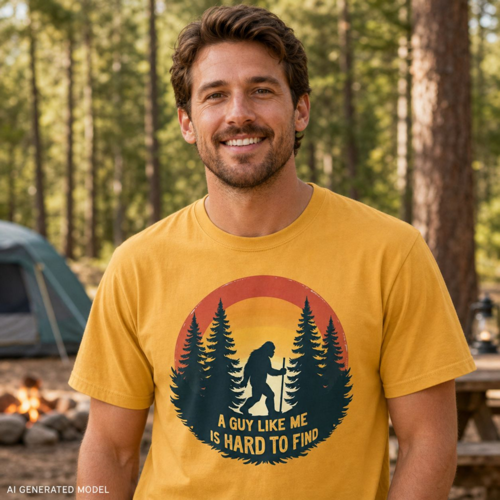 A Guy Like Me Is Hard To Find Comfort Colors Bigfoot T-Shirt – A Guy Like Me Is Hard To Find