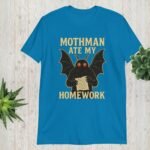 Mothman Ate My Homework – Unisex T-Shirt