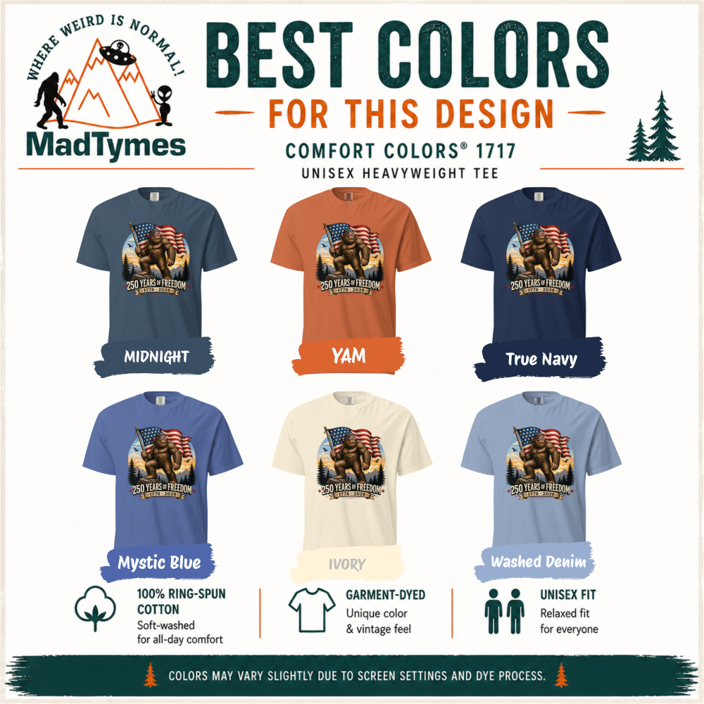 bigfoot-250-years-freedom-comfort-colors-best-colors bigfoot-250-years-freedom-comfort-colors-best-colors