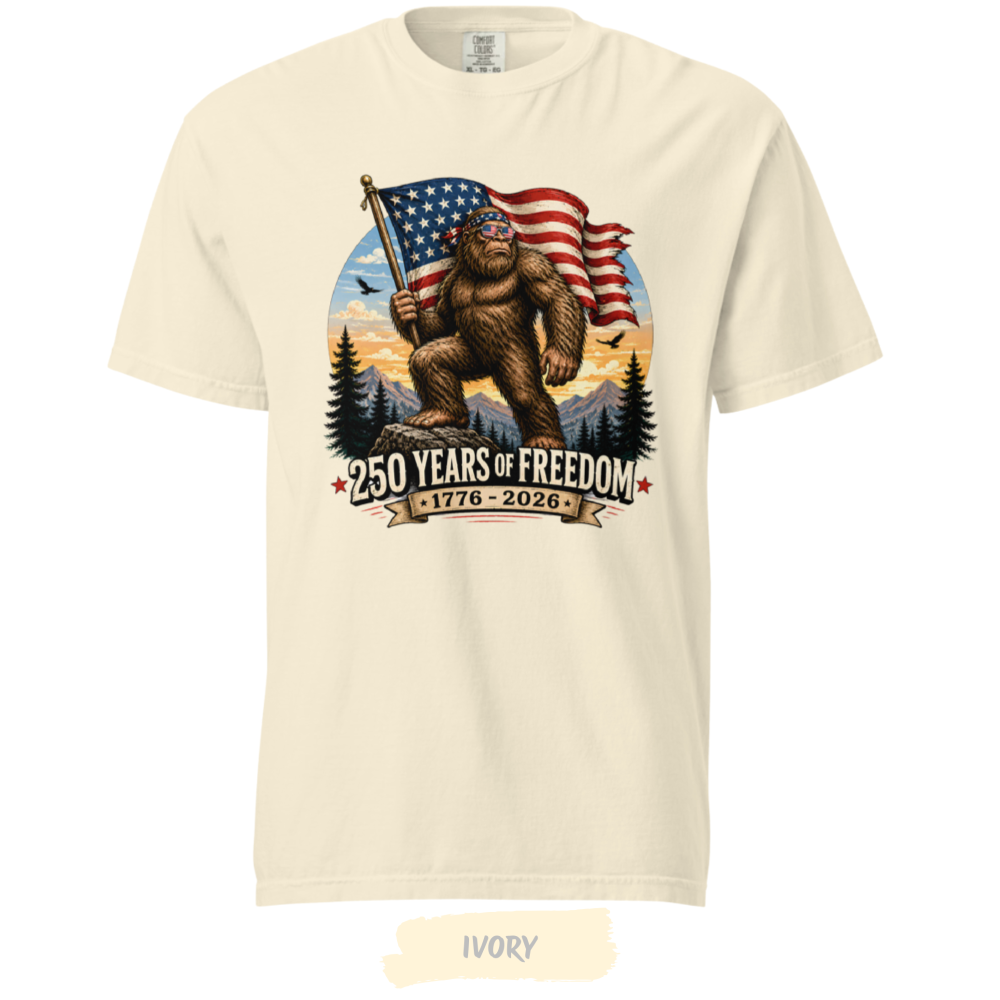 bigfoot-250-years-freedom-comfort-colors-ivory bigfoot-250-years-freedom-comfort-colors-ivory