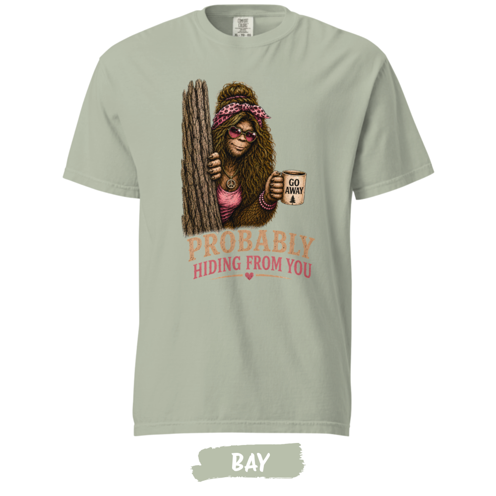 funny-bigfoot-shirt-probably-hiding-comfort-colors-bay