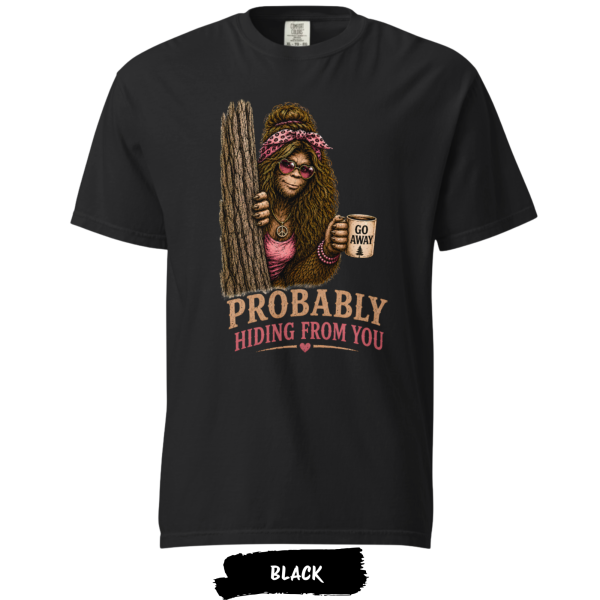 funny-bigfoot-shirt-probably-hiding-comfort-colors-black