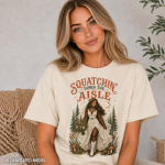 Squatchin Down The Isle Comfort Colors Mock