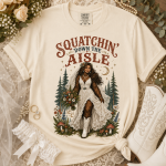 Squatchin’ Down the Aisle Bigfoot Bride Shirt