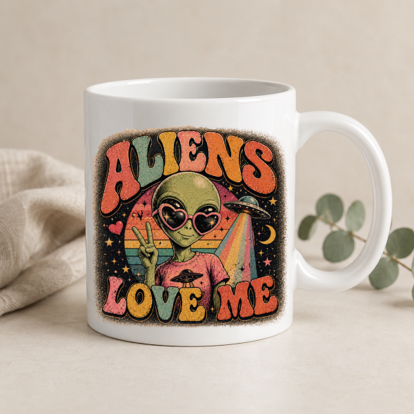 Aliens Love Me Mug – 15 oz
