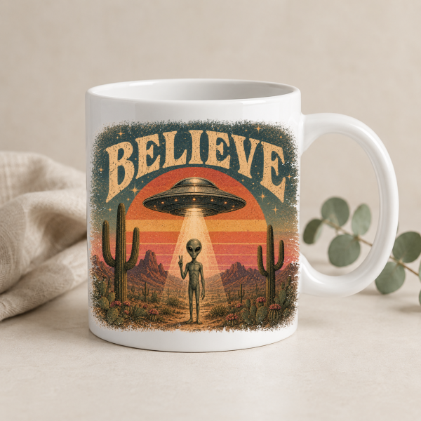 believe mock 4 Believe Alien Mug – 15 oz