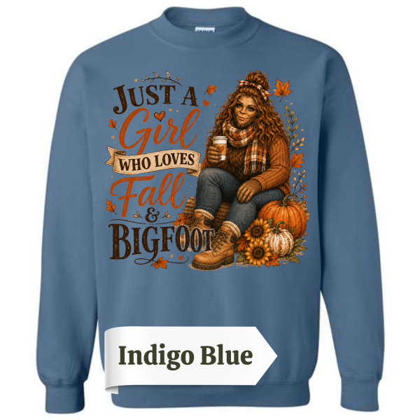 Just a Girl Who Loves Fall & Bigfoot Sweatshirt