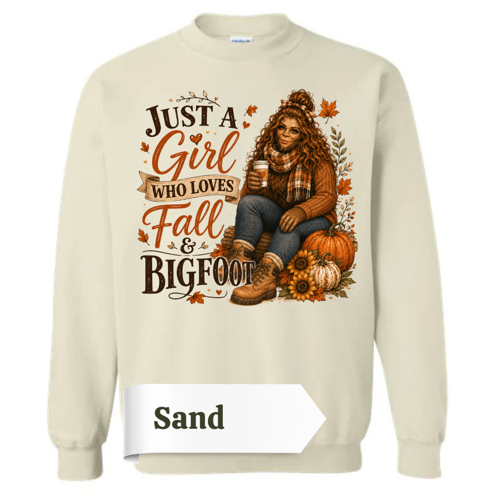 Just a Girl Who Loves Fall & Bigfoot Sweatshirt